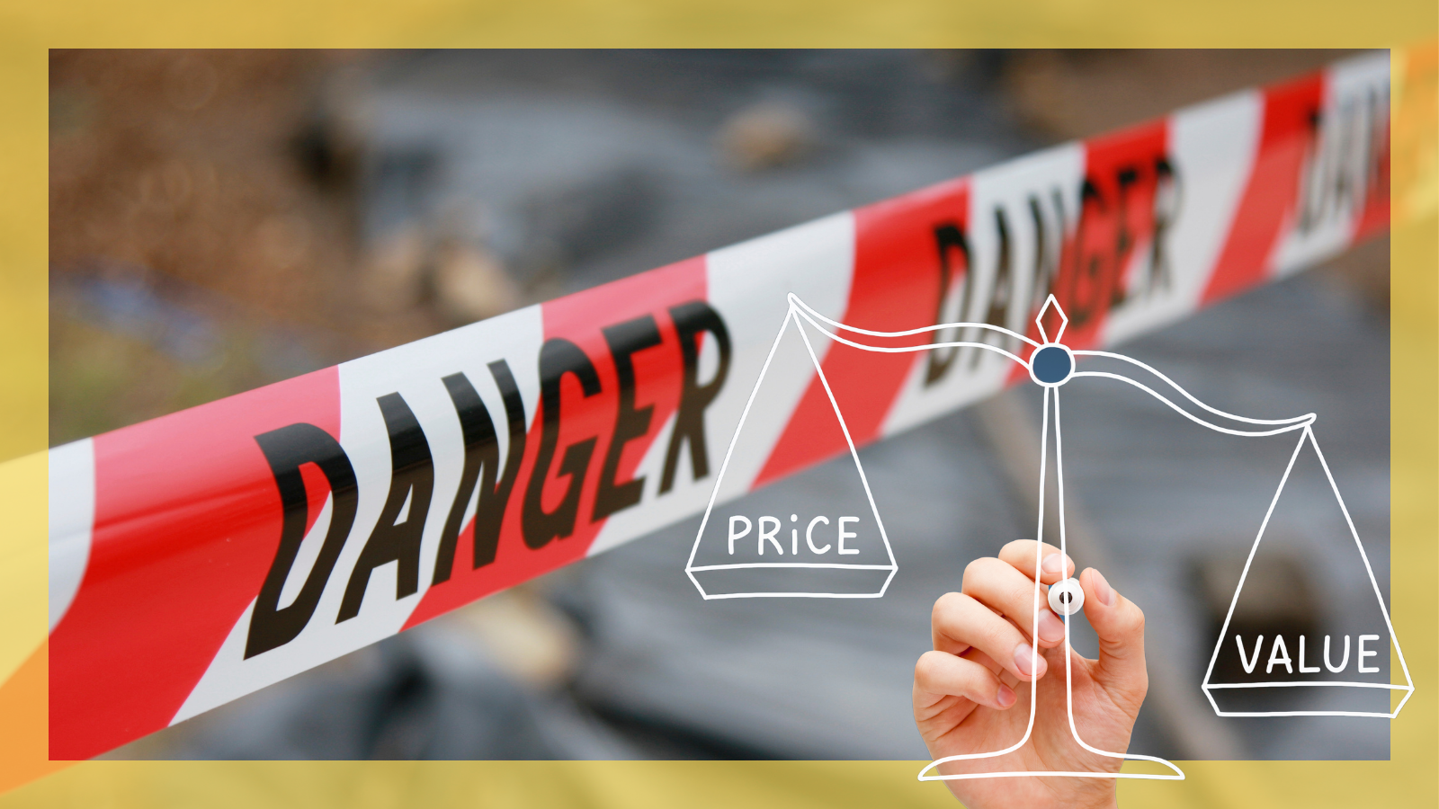Danger price and value